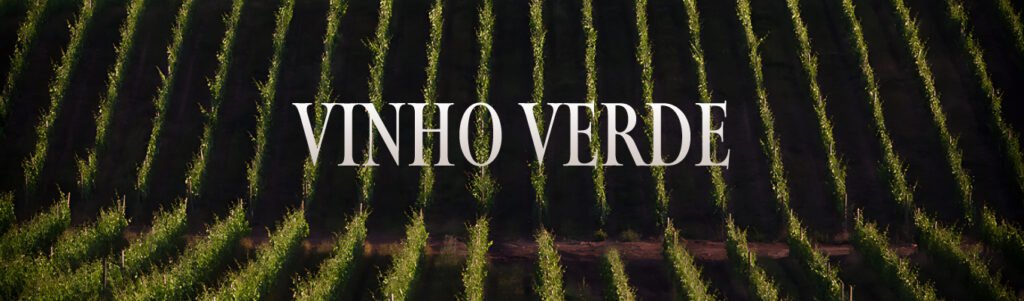 Vinho Verde - Portugal