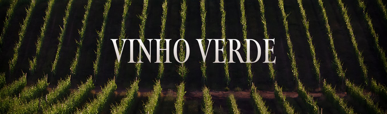 Vinho Verde - Portugal